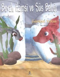 Boyalı Hamsi ve Süs Balığı (Ciltli)                                                                                                                                                                                                                            