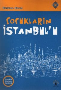 Çocukların İstanbul’u                                                                                                                                                                                                                                          