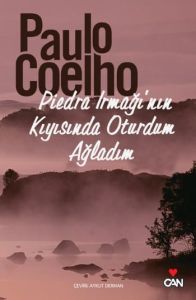 Piedra Irmağı’nın Kıyısında Oturdum Ağladım (Yeni                                                                                                                                                                                                              