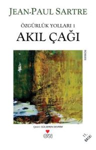 Akıl Çağı (Özgürlük Yolları 1. Kitap)                                                                                                                                                                                                                          