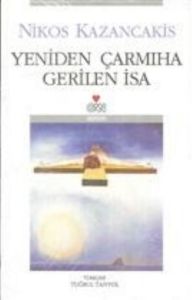 Yeniden Çarmıha Gerilen İsa                                                                                                                                                                                                                                    