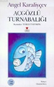 Açgözlü Turna Balığı                                                                                                                                                                                                                                           