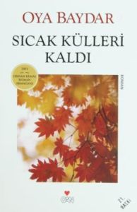Sıcak Külleri Kaldı                                                                                                                                                                                                                                            