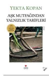 Aşk Mutfağından Yalnızlık Tarifleri                                                                                                                                                                                                                            