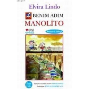 Benim Adım Manolito 1. Kitap                                                                                                                                                                                                                                   