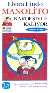 Manolito Kardeşiyle Kalıyor (6. Kitap)                                                                                                                                                                                                                         