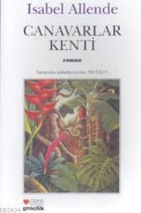 Canavarlar Kenti Birinci Kitap                                                                                                                                                                                                                                 