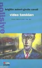 Video Tanıkları                                                                                                                                                                                                                                                