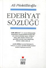 Edebiyat Sözlüğü                                                                                                                                                                                                                                               