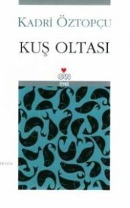 Kuş Oltası                                                                                                                                                                                                                                                     