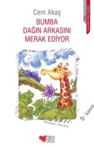 Bumba Dağın Arkasını Merak Ediyor                                                                                                                                                                                                                              