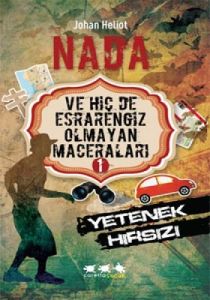 Nada Ve Hiç De Esrarengiz Olmayan Maceraları - 1:                                                                                                                                                                                                              