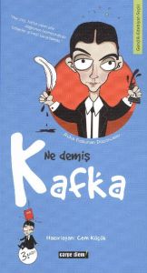 Ne Demiş Kafka                                                                                                                                                                                                                                                 
