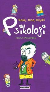 Kolay, Kısa, Keyifli Psikoloji                                                                                                                                                                                                                                 
