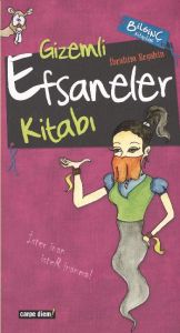 Gizemli Efsaneler Kitabı                                                                                                                                                                                                                                       