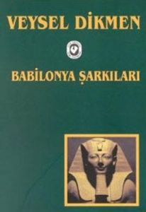 Babilonya Şarkıları                                                                                                                                                                                                                                            