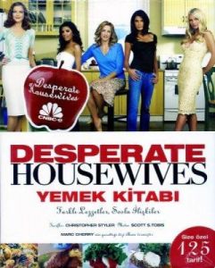 Desperate Housewives Yemek Kitabı                                                                                                                                                                                                                              