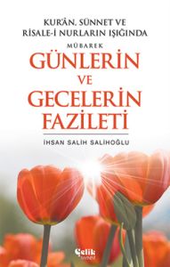 Kur’an, Sünnet ve Risale-i Nurların Işığında Mübar                                                                                                                                                                                                             