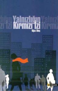 Yalnızlığın Kırmızı İzi                                                                                                                                                                                                                                        