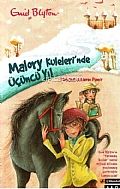 Malory Kuleleri’nde Üçüncü Yıl                                                                                                                                                                                                                                 