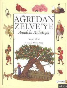 Ağrı’dan Zelve’ye- Anadolu Anlatıyor                                                                                                                                                                                                                           