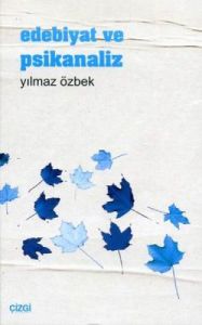 Edebiyat ve Psikanaliz                                                                                                                                                                                                                                         