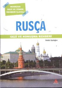 Rusça Gezi ve Konuşma Rehberi                                                                                                                                                                                                                                  