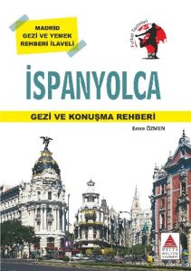 İspanyolca Gezi ve Konuşma Rehberi                                                                                                                                                                                                                             