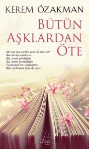 Bütün Aşklardan Öte                                                                                                                                                                                                                                            