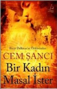 Bir Kadın Masal İster                                                                                                                                                                                                                                          