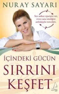 İçindeki Gücün Sırrını Keşfet                                                                                                                                                                                                                                  