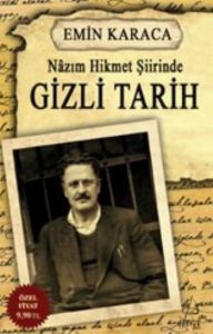 Nazım Hikmet Şiirinde Gizli Tarih                                                                                                                                                                                                                              