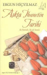 Aşkta İhanetin Tarihi                                                                                                                                                                                                                                          