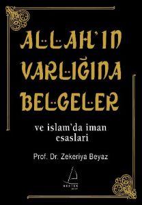 Allah’ın Varlığına Belgeler                                                                                                                                                                                                                                    