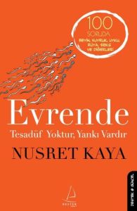 Evrende Tesadüf Yoktur, Yankı Vardır                                                                                                                                                                                                                           