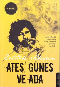 Ateş, Güneş ve Ada                                                                                                                                                                                                                                             
