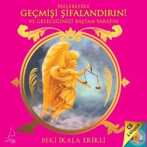 Meleklerle Geçmişi Şifalandırın (CD, Kitapçık)                                                                                                                                                                                                                 
