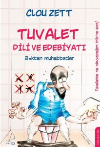 Tuvalet Dili ve Edebiyatı                                                                                                                                                                                                                                      