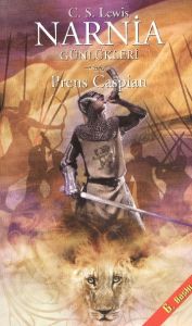 Narnia Günlükleri 4 Prens Caspian                                                                                                                                                                                                                              