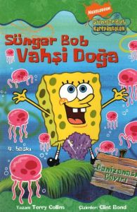 Sünger Bob - Vahşi Doğa                                                                                                                                                                                                                                        