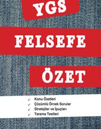 YGS Felsefe Özet                                                                                                                                                                                                                                               