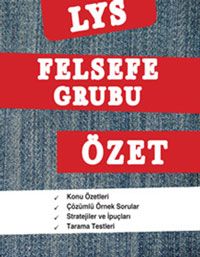 LYS Felsefe Grubu Özet                                                                                                                                                                                                                                         