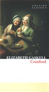 Cranford (Collins Classics)                                                                                                                                                                                                                                    