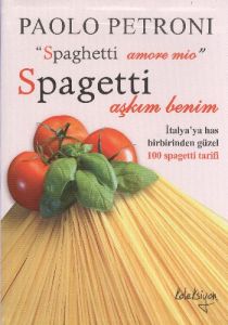 Spagetti Aşkım Benim                                                                                                                                                                                                                                           