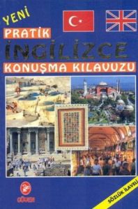 Pratik İngilizce Konuşma Kılavuzu                                                                                                                                                                                                                              