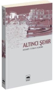 Altıncı Şehir                                                                                                                                                                                                                                                  
