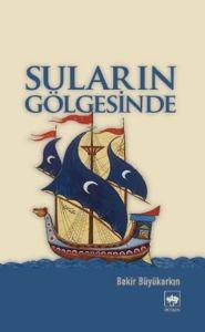 Suların Gölgesinde                                                                                                                                                                                                                                             