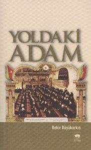 Yoldaki Adam                                                                                                                                                                                                                                                   