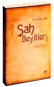 Şah Beyitler                                                                                                                                                                                                                                                   