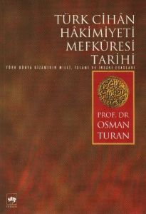 Türk Cihan Hakimiyeti Mefküresi Tarihi                                                                                                                                                                                                                         